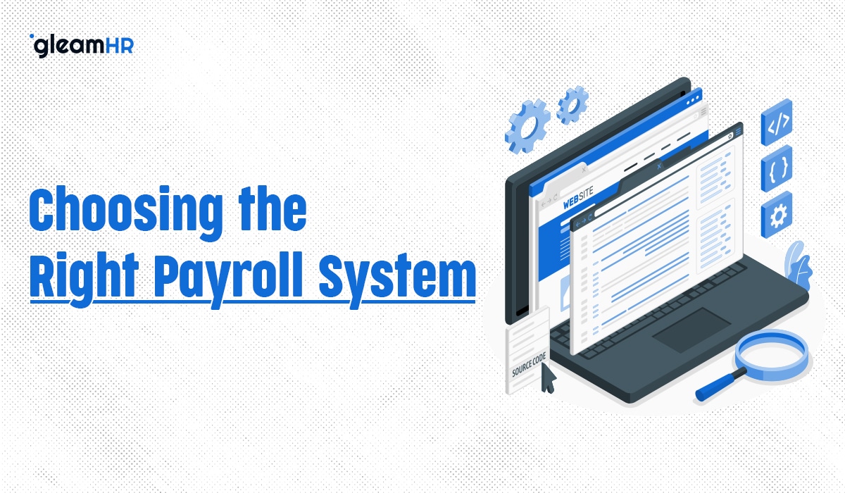 Choosing the right payroll system 