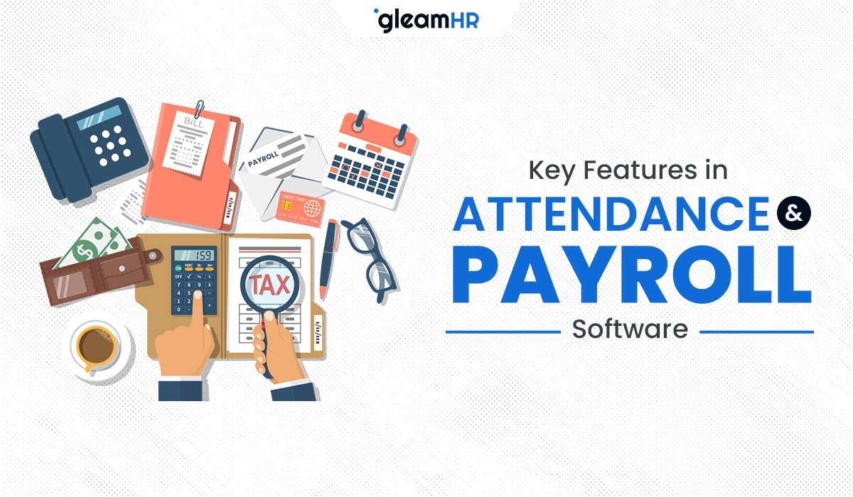 Features in attendance and payroll software